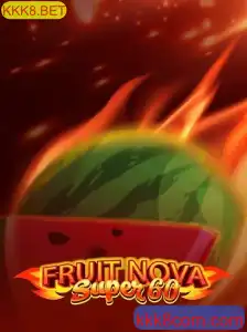 Descubra o Empolgante Mundo de FruitNovaSuper60 no KKK8.BET